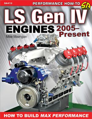 LS Gen IV Engines 2005 - Present How to Build Max Performance【電子書籍】[ Mike Mavrig...