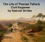 The Life of Thomas Telford, Civil EngineerŻҽҡ[ Samuel Smiles ]