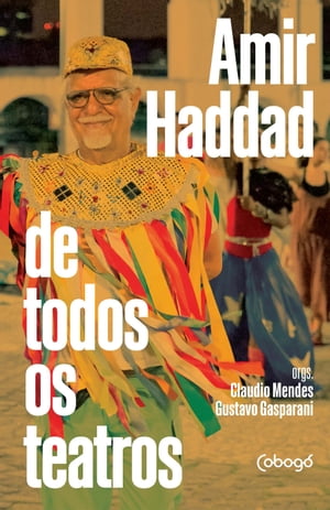 Amir Haddad de todos os teatros