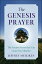 The Genesis Prayer