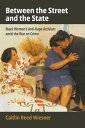 Between the Street and the State Black Women’s Anti-Rape Activism amid the War o...