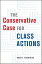 The Conservative Case for Class ActionsŻҽҡ[ Brian T. Fitzpatrick ]