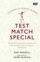 The Test Match Special Book of Cricket Quotes【電子書籍】 Dan Waddell