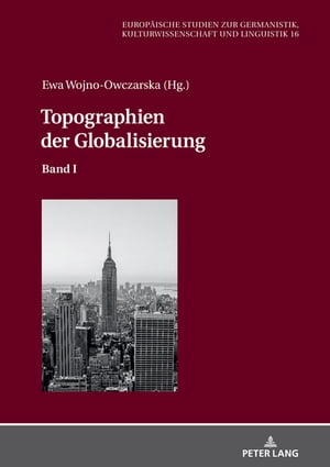 Topographien der Globalisierung Band I