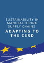 ŷKoboŻҽҥȥ㤨Sustainability in Manufacturing Supply Chains - Adapting to the CSRDŻҽҡ[ John MaxWealth ]פβǤʤ399ߤˤʤޤ