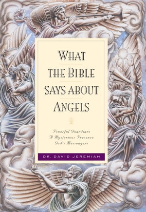 What the Bible Says about Angels