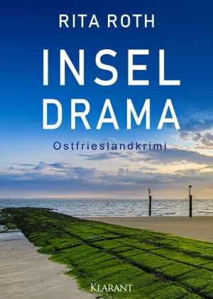 Inseldrama. Ostfrieslandkrimi