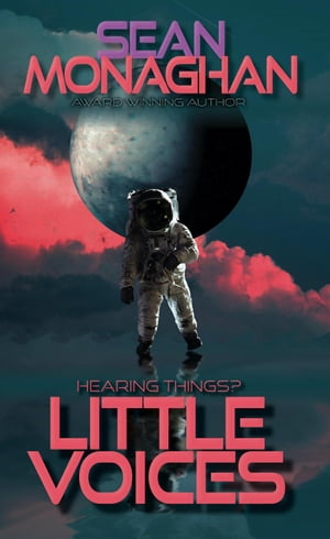Little Voices【電子書籍】[ Sean Monaghan ]