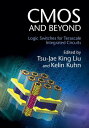 CMOS and Beyond Logic Switches for Terascale Integrated Circuits【電子書籍】