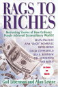 Rags to Riches Motivating Stories of How Ordinary People Achieved Extraordinary Wealth