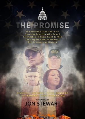 The Promise The Stories of Four Burn Pit Survivor Families Who Found Friendship in Their Fight to Win the Largest Veteran Medical Bill in American History【電子書籍】[ Kimberly Hughes ]