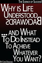 ŷKoboŻҽҥȥ㤨The Science of Success: Why Is Life Understood Backwards And What To Do Instead To Achieve Whatever You Want?Żҽҡ[ Chris Diamond ]פβǤʤ357ߤˤʤޤ