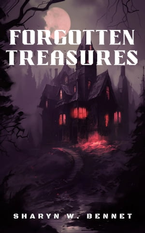 FORGOTTEN TREASURES