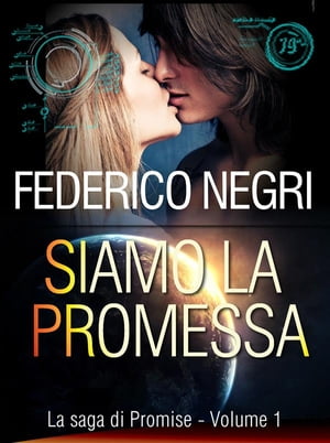 Siamo la promessaŻҽҡ[ Federico Negri ]