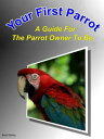 ŷKoboŻҽҥȥ㤨Your First Parrot: A Guide For The Parrot Owner To BeŻҽҡ[ Brad Shirley ]פβǤʤ119ߤˤʤޤ