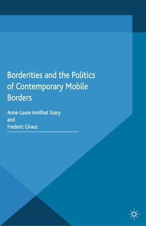 Borderities and the Politics of Contemporary Mobile Borders