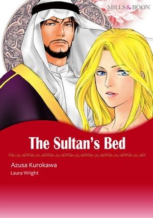 THE SULTAN'S BED (Mills &Boon Comics) Mills &Boon ComicsŻҽҡ[ Laura Wright ]