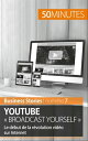 YouTube ≪ Broadcast Yourself ≫ Le d?but de l