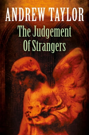 The Judgement of Strangers (The Roth Trilogy, Book 2)【電子書籍】[ Andrew Taylor ]