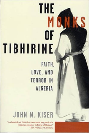 The Monks of Tibhirine