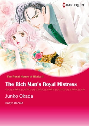 The Rich Man's Royal Mistress (Harlequin Comics)