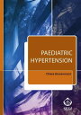 Paediatric Hypertension (includes downloadable software)【電子書籍】 Chiara Giovannozzi