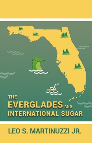 The Everglades and International Sugar