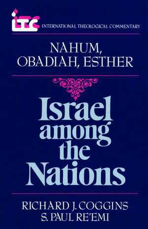 Nahum, Obadiah, and Esther