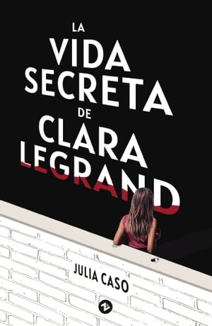 ŷKoboŻҽҥȥ㤨La vida secreta de Clara LegrandŻҽҡ[ Julia Caso ]פβǤʤ634ߤˤʤޤ