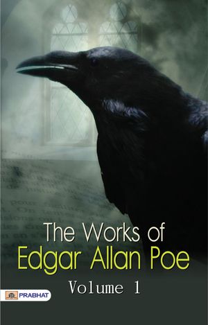 The Works of Edgar Allan Poe ー Volume 1