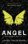 Angel: A Maximum Ride Novel (Maximum Ride 7)Żҽҡ[ James Patterson ]