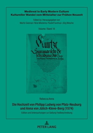 Die Hochzeit von Philipp Ludwig von Pfalz-Neuburg und Anna von Juelich-Kleve-Berg (1574)