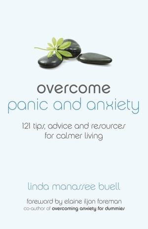 Overcome Panic and Anxiety