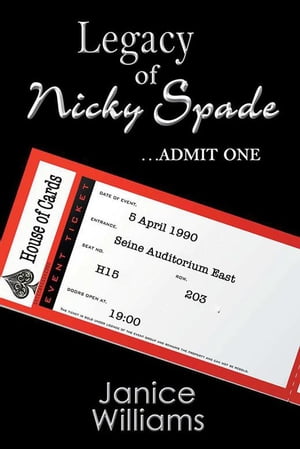 ŷKoboŻҽҥȥ㤨Legacy of Nicky Spade Admit OneŻҽҡ[ Janice Williams ]פβǤʤ374ߤˤʤޤ
