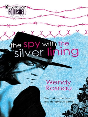 The Spy With The Silver Lining【電子書籍】