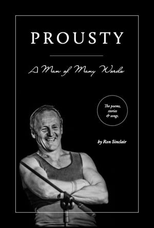 PROUSTY A Man of Many Words【電子書籍】[ Ron Sinclair ]