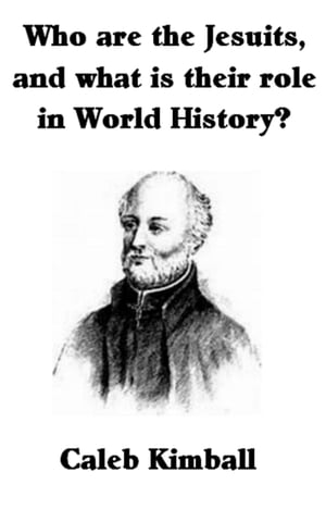 Who Are The Jesuits, And What Is Their Role In World History?