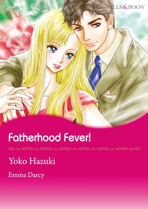 Fatherhood Fever! (Mills & Boon Comics)