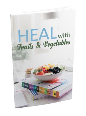 HEAL WITH FRUITS AND VEGETABLES