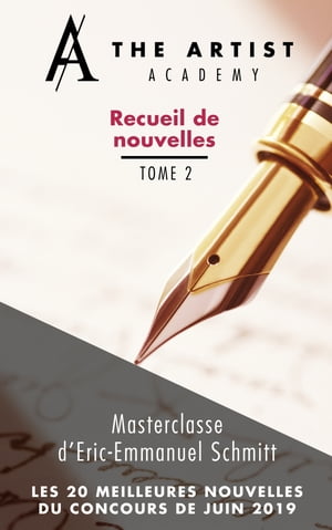 Masterclass d’Eric-Emmanuel Schmitt : les 20 meilleures nouvelles