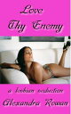 Love Thy Enemy A Lesbian Seduction