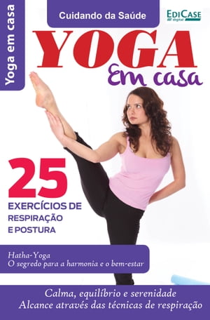 Cuidando da Sa?de Ed. 11 Yoga em Casa【電子