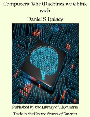 Computers: The Machines we Think with【電子