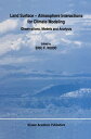 Land Surface ー Atmosphere Interactions for Climate Modeling Observations, Models...