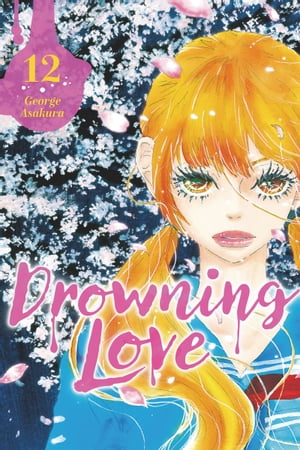 Drowning Love 12