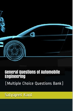 General Questions of Automobile Engineering