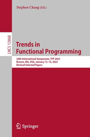 Trends in Functional Programming