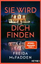 Sie wird dich finden Thriller ? Der packende H?hepunkt der Bestseller-Reihe, die schlaflose N?chte garantiert