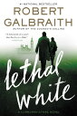 Lethal White【電子書籍】 Robert Galbraith