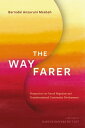 The Wayfarer Perspectives on Forced Migration and Transformational Community Development【電子書籍】[ Barnab? Anzuruni Msabah ]